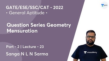 Question Series Geometry Mensuration - 2 | Geometry/Mensuration | Lec 23 | General Aptitude