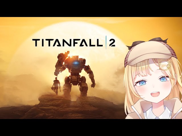 【Titanfall 2】Part 2!のサムネイル