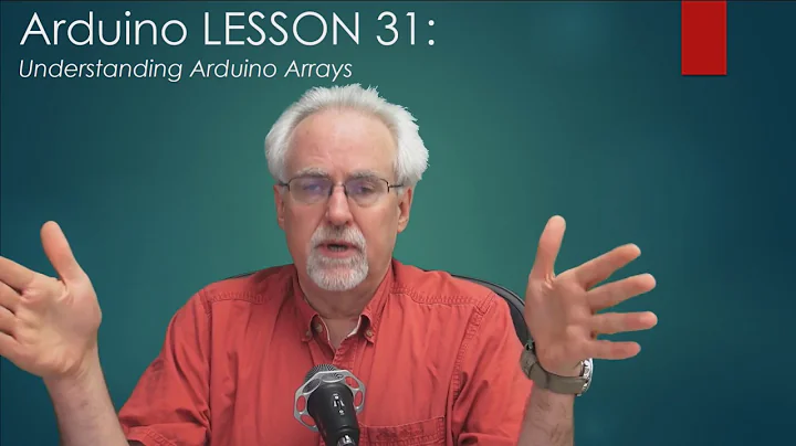 LESSON 31: Understanding Arduino Arrays
