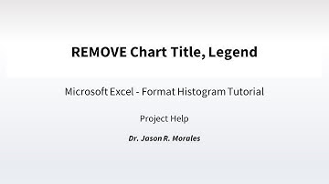 IS-MS EXCEL - PROJECT - Format Histogram - Remove Chart Title, Legend