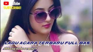 💃lagu acara terbaru 2022 full bas. #ABHANG NABO REMIXER.