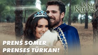 Türkan ve Somer'in Sihirli Masalı! - Üç Kız Kardeş 62. Bölüm