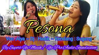 PESONA ~ Voc Alya New Ujs Musik (official musik vidio ) Goyang Pargoy Super Seks Heboh Penonton