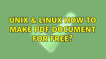 Unix & Linux: How to Make PDF document for free? (4 Solutions!!)