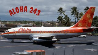 Aloha airlines 243 ( The miracle landing )Aircrash investigationfalling from sky