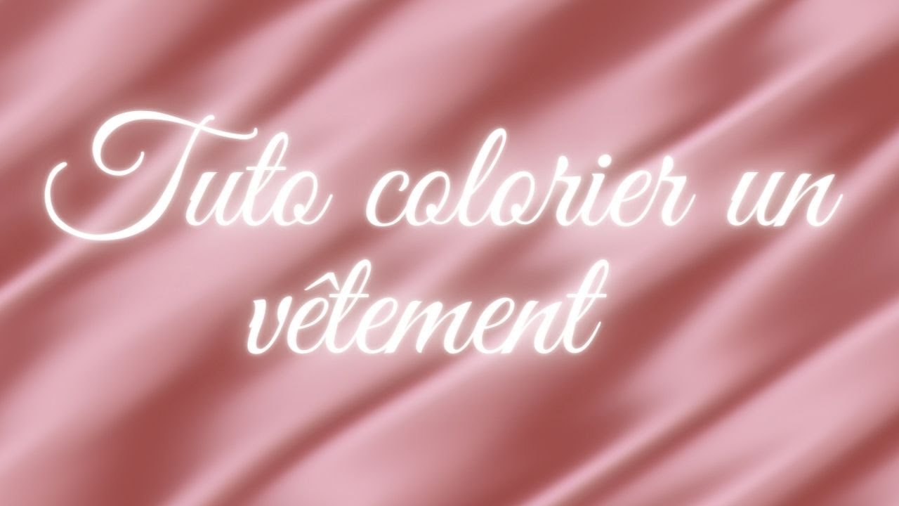 tuto colorier un vetement