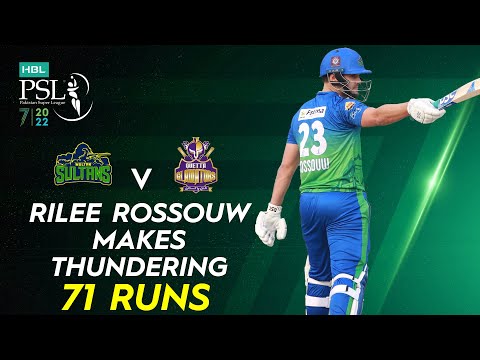 Rilee Rossouw Makes Thundering 71 Runs | Multan vs Quetta | Match 25 | HBL PSL 7 | ML2T