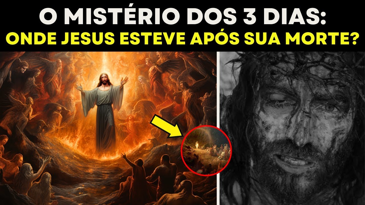 Onde estava JESUS nos três dias entre Sua morte e ressurreição? - YouTube