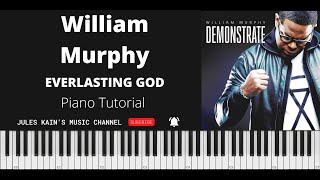 Everlasting God - Piano Tutorial - William Murphy