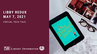 Libby Redux | Virtual Tech Talk