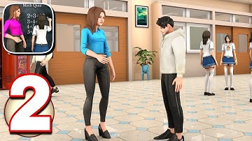 Virtual High School Teacher Sim 3D Gameplay Walkthrough Part 2