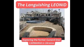 Cunarders Behind the Iron Curtain 3:  The Languishing LEONID SOBINOV