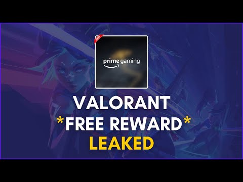 Valorant Leaked *Free Rewards* from Prime Gaming [APRIL 2022