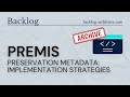 PREMIS: Preservation Metadata and the FAIR Principles