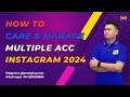 How To Easy Take Care and Manage Multiple Instagram Accounts on PC 2024 | Bot Instagram