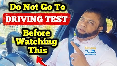 Do Not Go To DRIVING TEST Before You Watch This Video || Helping You To Pass Your Driving Test