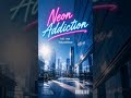 TokyoWave「 Neon Addiction 」 Music       #RNB #NightDrive  #エモい #夜ドライブ #music #JPOP