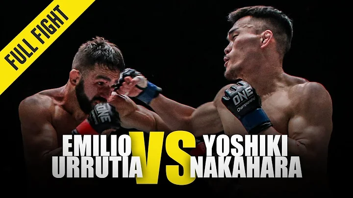 Emilio Urrutia vs. Yoshiki Nakahara | ONE Full Fig...