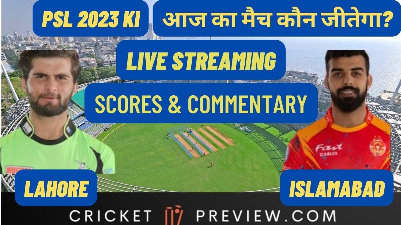 🔴Live PSL Lahore Qalandars vs Islamabad United Live LHQ vs ISU PSL