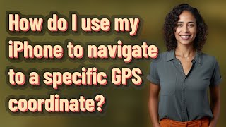 How do I use my iPhone to navigate to a specific GPS coordinate?