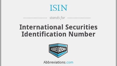 ISIN -International Securities Identification Number