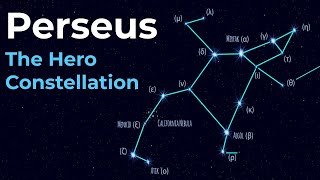 How to Find Perseus the Hero Constellation