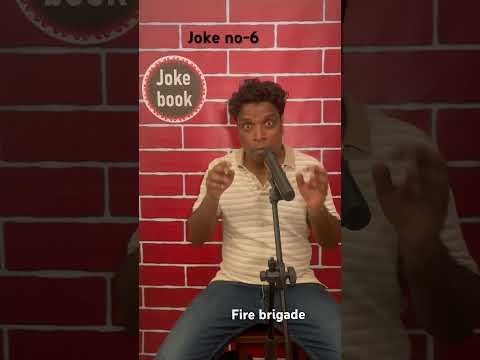 Joke no-6 Fire brigade