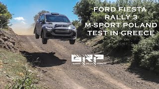M-SPORT FORD RALLY 3 - TEST IN GREECE