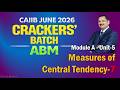 CAIIB-ABM JUNE 2026-CRACK CAIIB CLASSES Mod-A  Central Tendency-7 16.02.26 (6 am) #nstoor