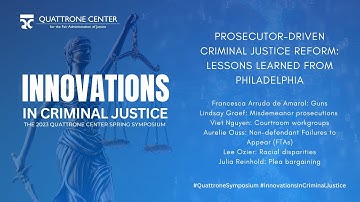 Prosecutor-driven Criminal Justice Reform | 2023 Quattrone Center Spring Symposium