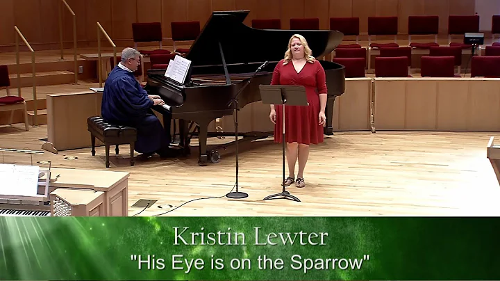 "His Eye is on the sparrow" Kristin Lewter & Jonat...