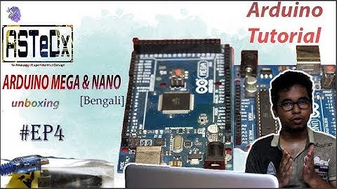 ARDUINO MEGA &NANO Overview ||  Unboxing and Hardware configuration