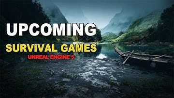 BEST UPCOMING SURVIVAL GAMES - UNREAL ENGINE 5 (2023 & 2024) PC, PS5 & XBOX Series X|S