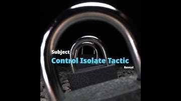 ℹ️ S.M.F - Subject Reveal 021: -  Control Isolate Tactic