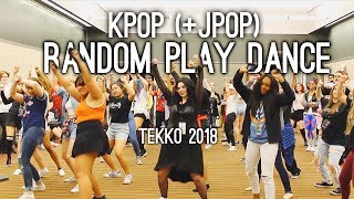 [KPDC] KPOP (+JPOP) RANDOM PLAY DANCE at TEKKO 2018