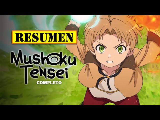 Mushoku Tensei Anime Summary: From Overweight to Attractive