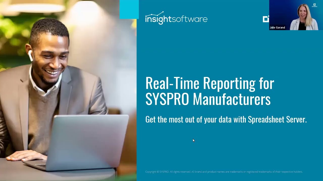 Syspro Webinar: Insight Software - Real-Time Reporting for Syspro Manufacturers