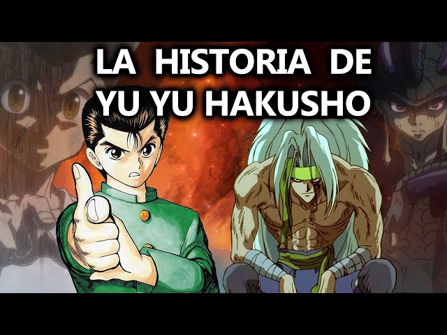 La historia e Importancia de Yu Yu Hakusho class=