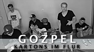 GOZPEL - Kartons im Flur (Accoustic Rap Session)