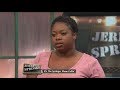 You Hooked Up With Her? (The Jerry Springer Show)