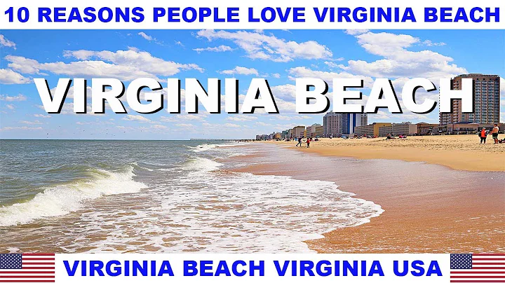 10 REASONS WHY PEOPLE LOVE VIRGINIA BEACH VIRGINIA...