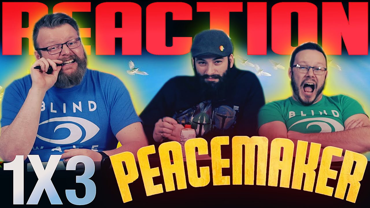 Peacemaker 1x3 REACTION Better Goff Dead YouTube