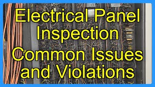Electrical Panel Inspection Common Issues and Violations