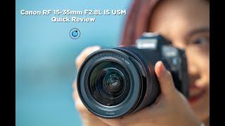 Superwide Rf King ? Canon Rf 15-35Mm F28L Is Usm Quick Review