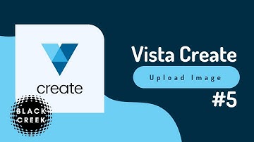 Vista Create  Upload Image