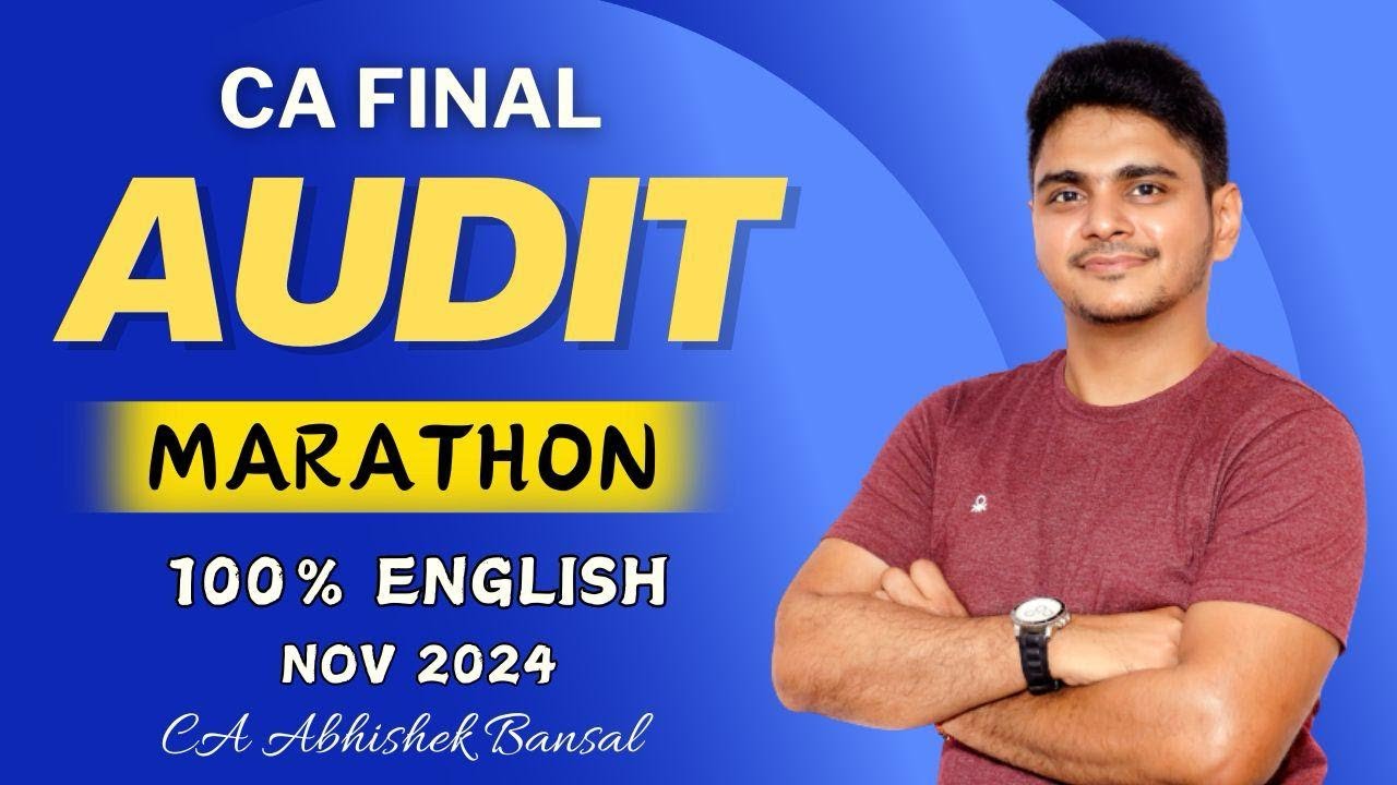 CA FINAL | AUDIT | FULL MARATHON | 100% ENGLISH | NOV 2024 - YouTube