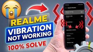 Realme Vibration Not Working Problem Solve | How To Vibration Not Working in Realme 