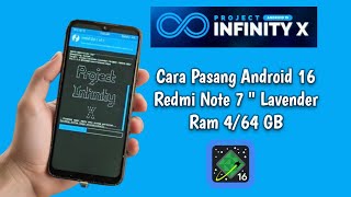 Cara Instal Android 16 Di Redmi Note 7.. Custom Rom Infinity X v3.2 Unofficial