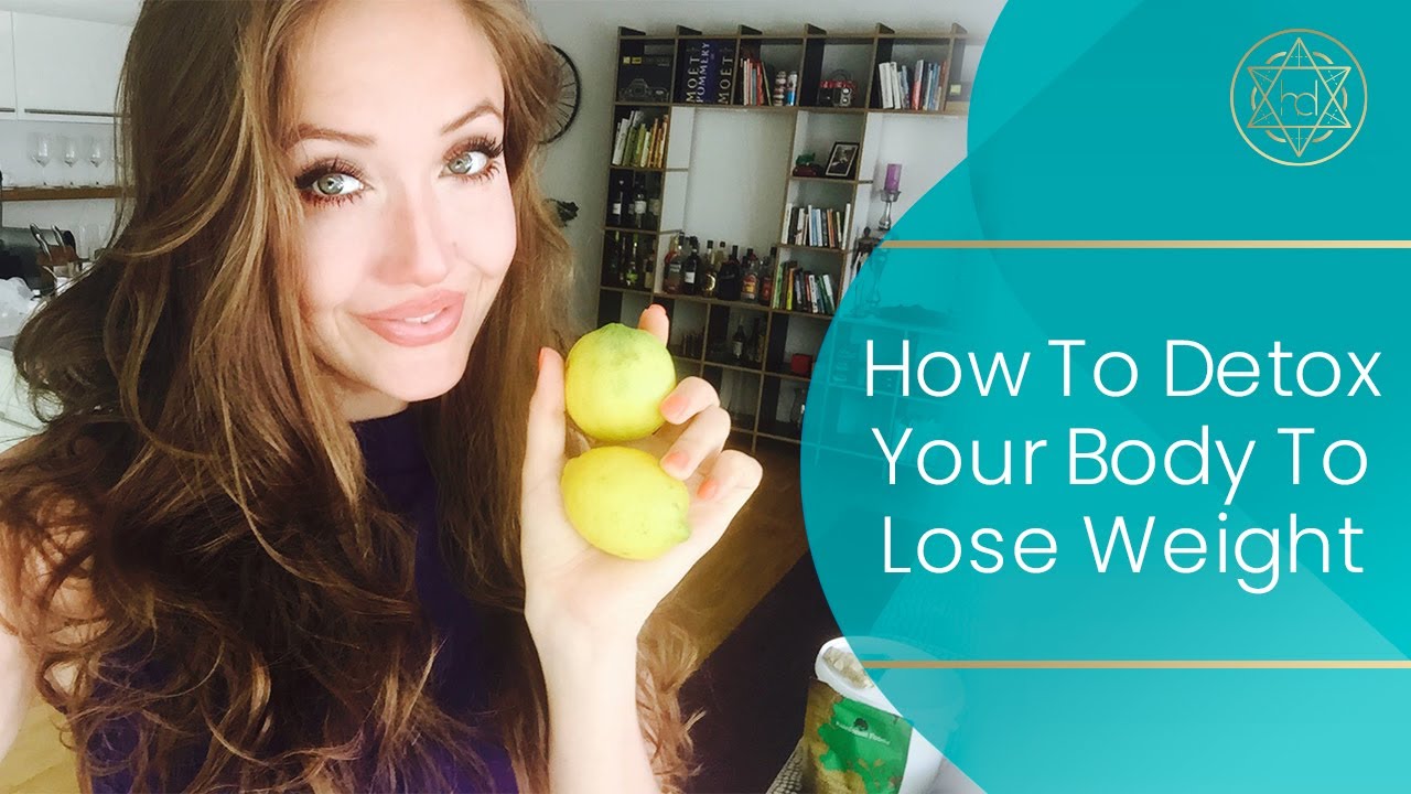 Detox Tips How To Detox Your Body To Lose Weight Detox Routine YouTube