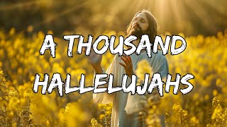 A Thousand Hallelujahs (Lyrics) || Praise Songs Collection 2024